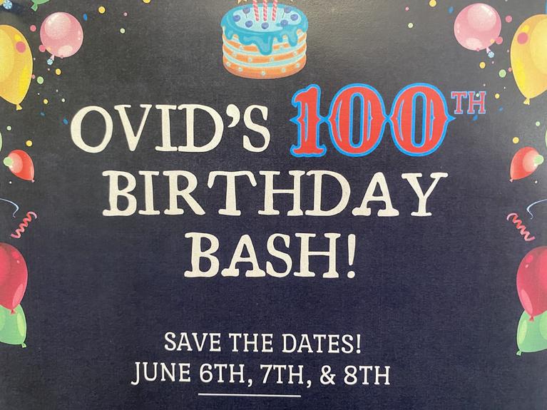 Ovid Days 100th Birthday Image of cake and balloons for Ovid's 100th Birthday Bash. Text at the bottom says save the dates June 6th, 7th, & 8th!